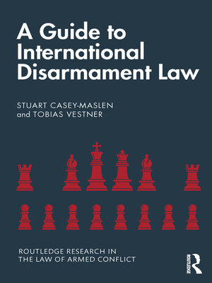 cover image of A Guide to International Disarmament Law